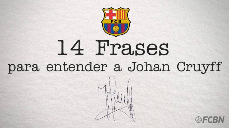 DOGMA: 14 frases para entender la filosofía que implantó Cruyff