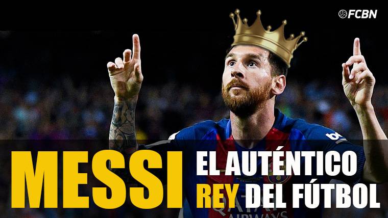 REALIDAD: Leo Messi, el verdadero ‘The Best’ del fútbol mundial