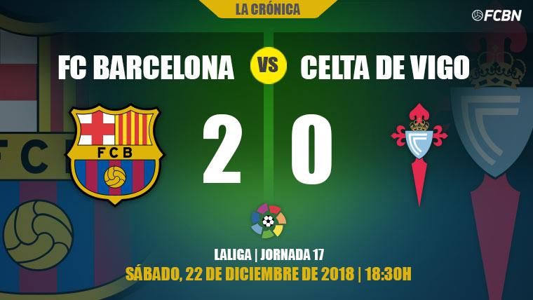 El Barcelona cierra 2018 sin brillantez pero líder en la Liga tras ganar al Celta (2-0)