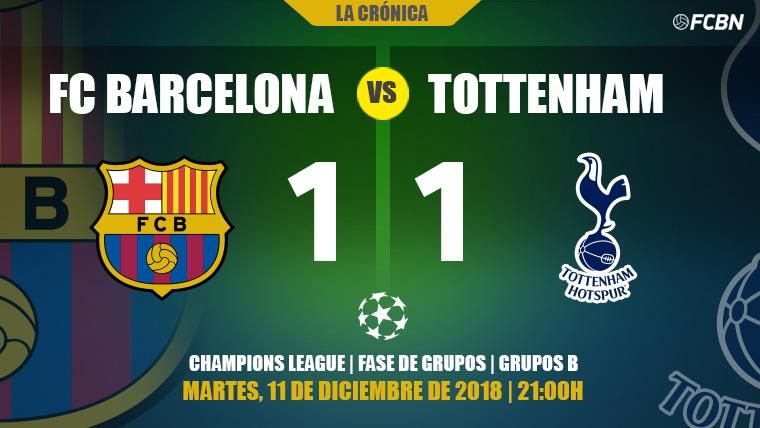 El Tottenham salva su Champions contra un Barça que se gustó con rotaciones (1-1)