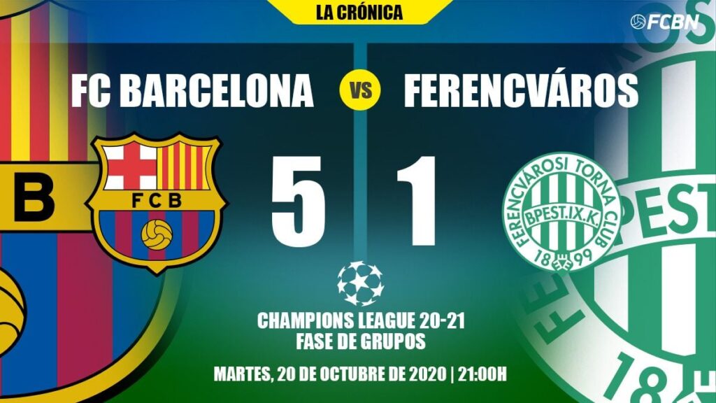 El Barça vuelve a la Champions a lo grande y golea al Ferencvaros (5-1)