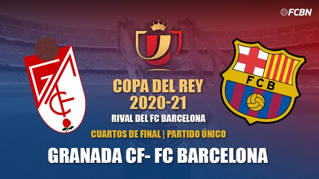 El FC Barcelona se enfrentará al Granada en los cuartos de Copa del Rey