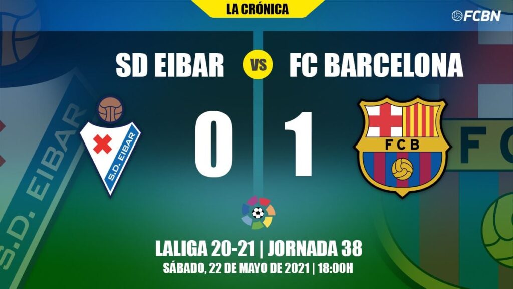 El Barça gana al Eibar (0-1) para terminar una temporada gris en LaLiga