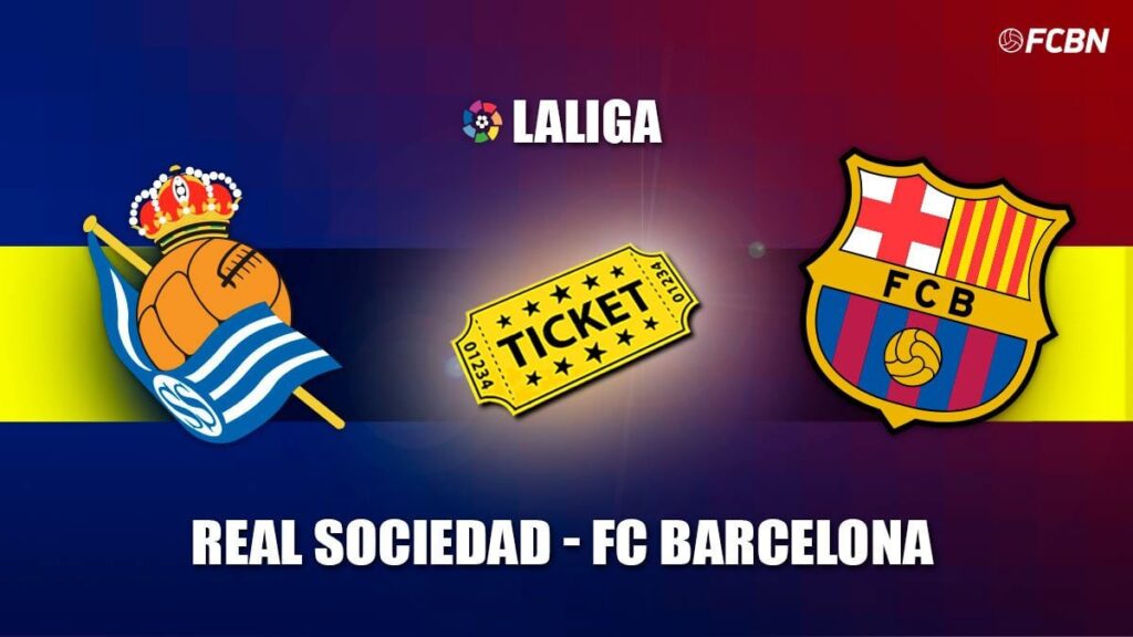 Entradas Real Sociedad vs FC Barcelona – LaLiga 2022-2023