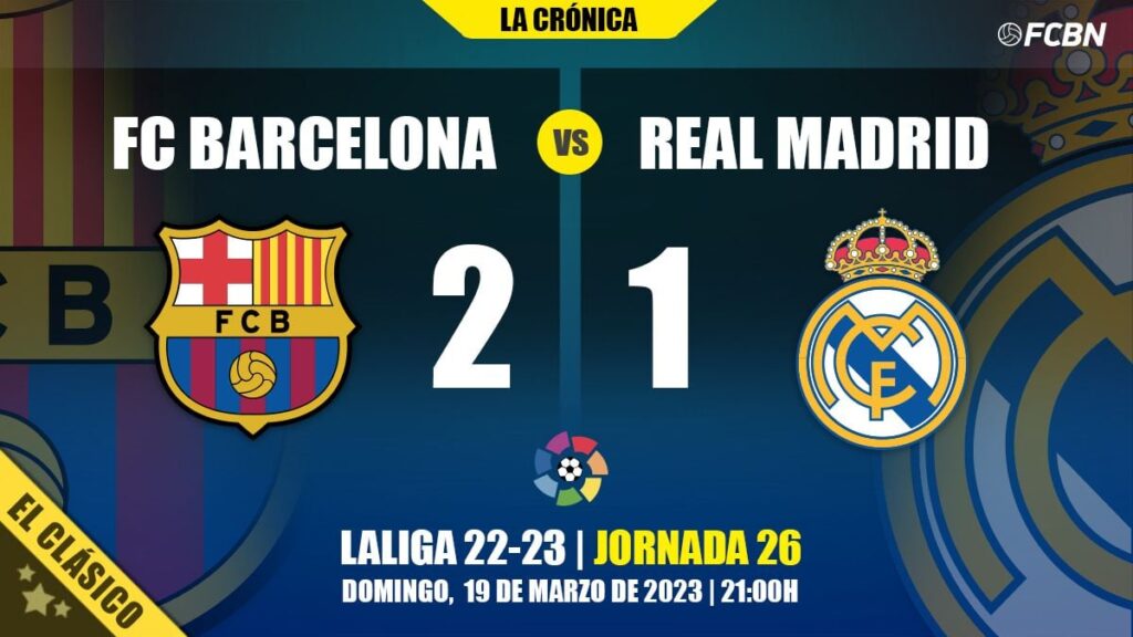 El FC Barcelona ‘sentencia’ LaLiga en el descuento ante un flojo Real Madrid (2-1)