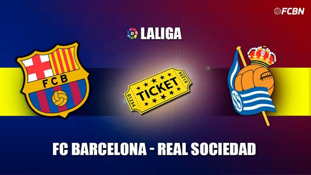 Entradas FC Barcelona vs Real Sociedad – LaLiga 2022-2023