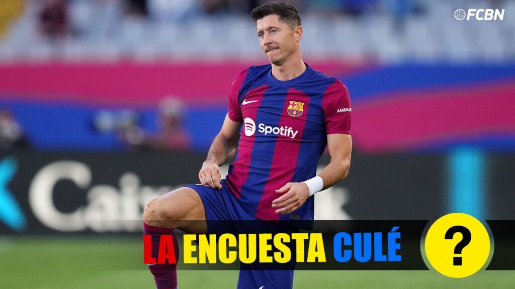 ENCUESTA: ¿Qué debería hacer el Barça si Arabia apostase por Lewandowski en 2024?