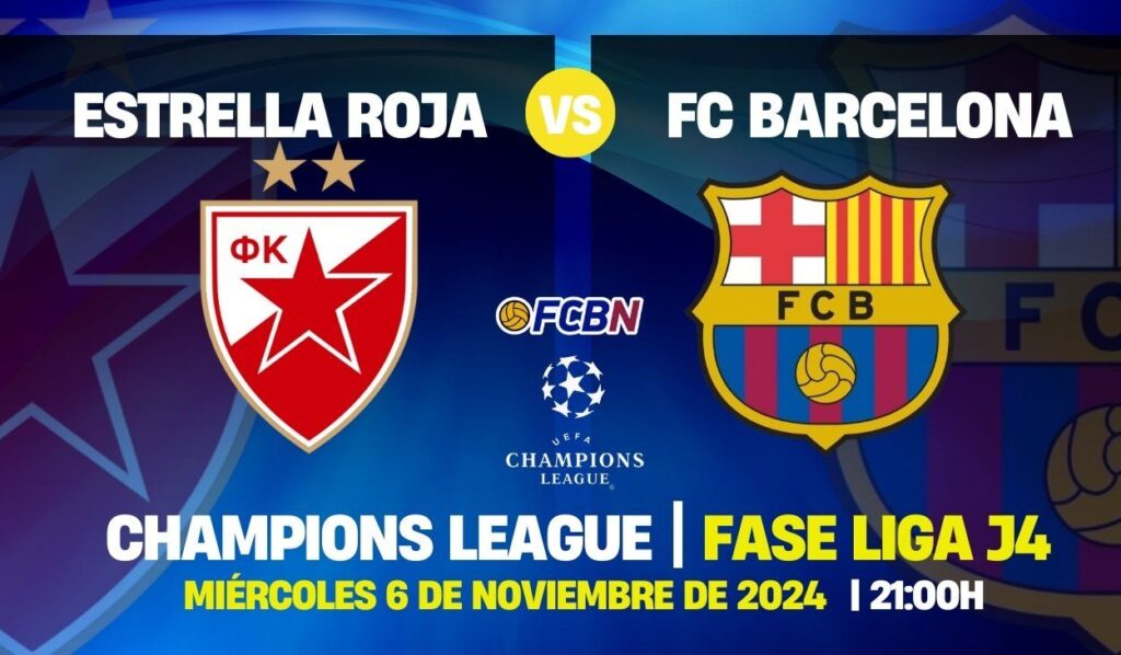 Estrella Roja – Barcelona: A ganar en Belgrado para entrar en el ‘TOP 8’ de la Champions League