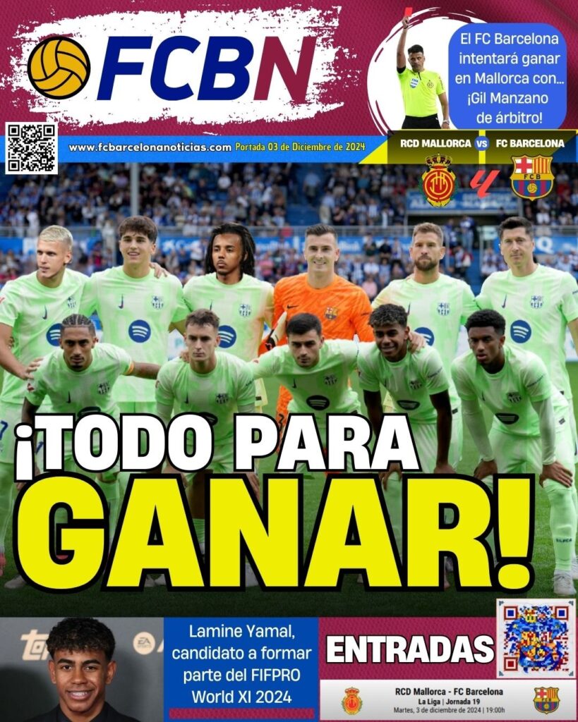 Portada de FCBN 03/12/2024: TODO PARA GANAR – MALLORCA VS BARÇA