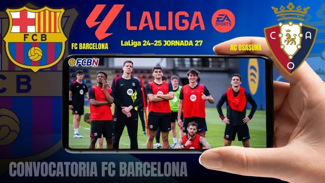 Convocatoria del FC Barcelona contra el Osasuna – LaLiga 2024/25