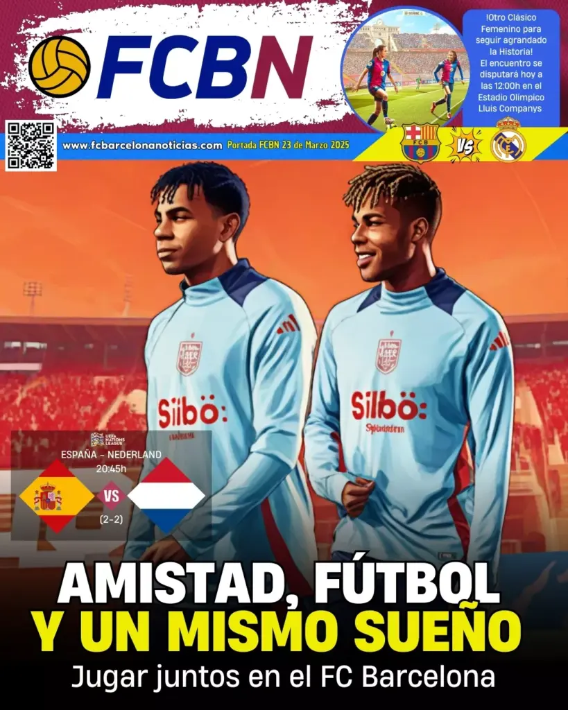 Portada FCBN 23/03/2025: AMISTAD, FÚTBOL Y UN MISMO SUEÑO