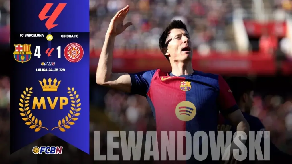 Lewandowski: Doblete, MVP y Pichichi en una gran jornada ante el Girona