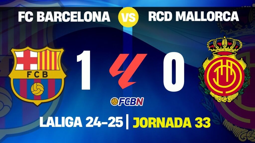 Barcelona 1-0 Mallorca: ¡Dani Olmo acerca el título de Liga 24/25!