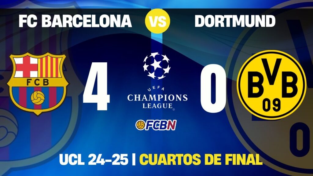 FC Barcelona 4-0 Dortmund: exhibición azulgrana para plantarse en ‘semis’ de Champions