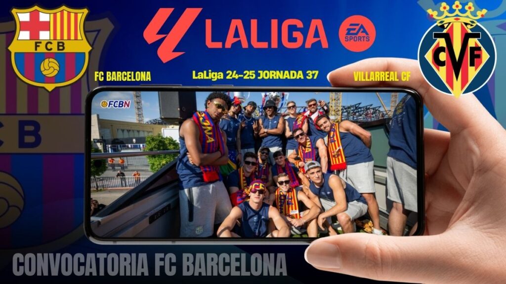 Convocatoria oficial Barcelona vs Villarreal: ¡Último partido de Liga en Montjuïc!