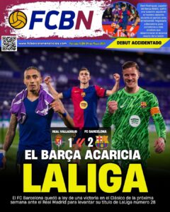 Portada FCBN 04/05/2025:  EL BARÇA ACARICIA LALIGA