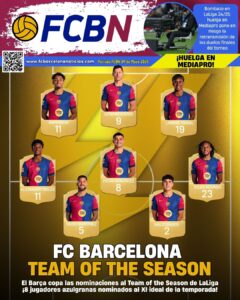 Portada FCBN 09/05/2025:  FC BARCELONA TEAM OF THE SEASON