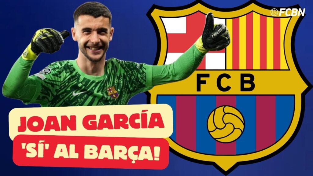 Joan García ficha por el Barça: acuerdo cerrado por 25M€