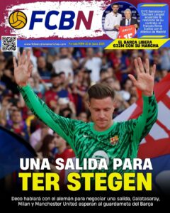Portada FCBN 10/06/2025: UNA SALIDA PARA TER STEGEN
