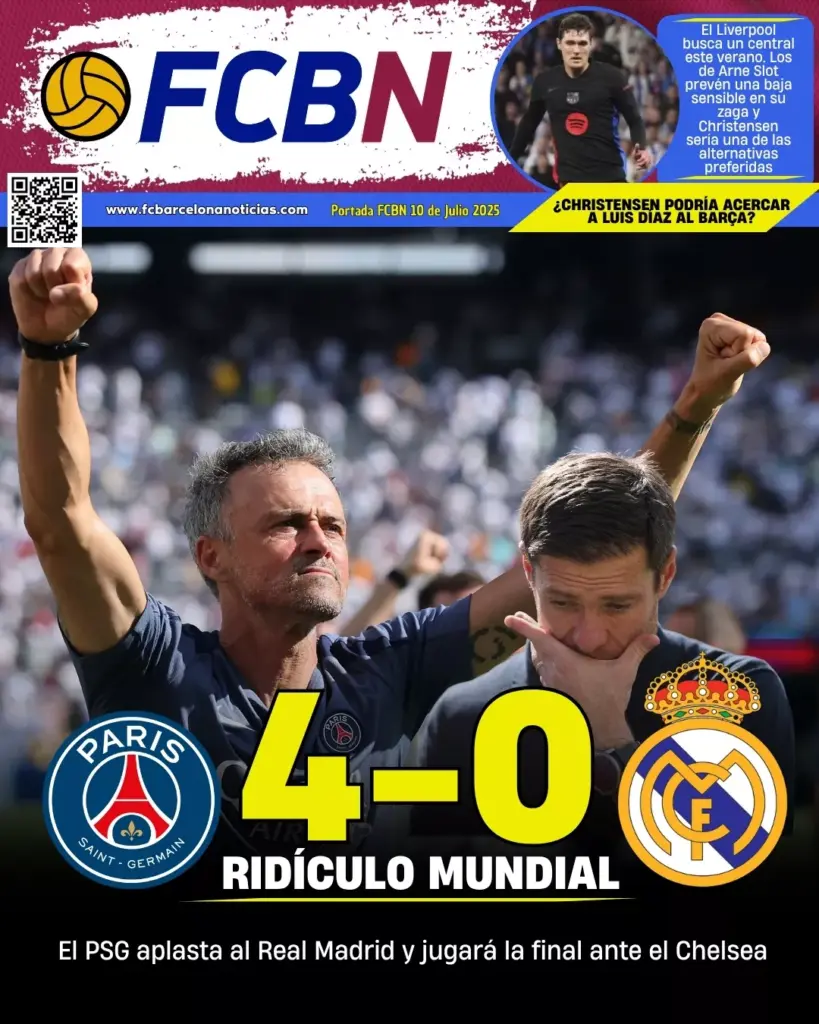 Portada FCBN 10/07/2025: RÍDICULO MUNDIAL: PSG 4-0 REAL MADRID