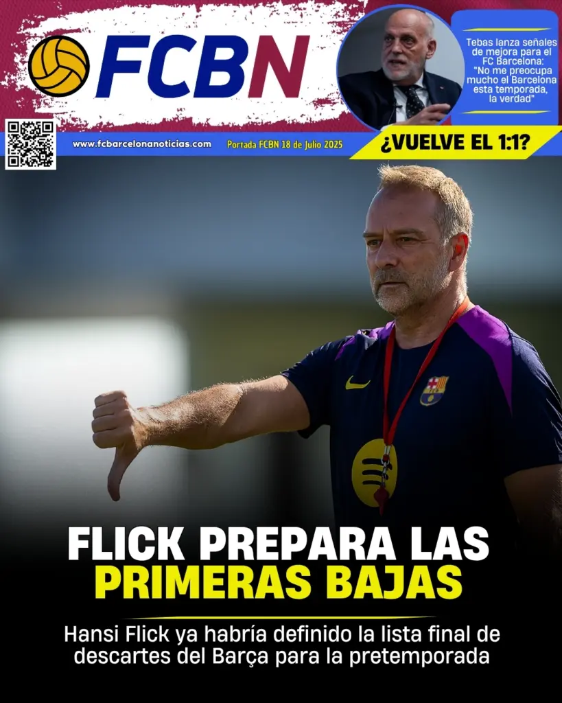 Portada FCBN 18/07/2025: FLICK PREPARA LAS PRIMERAS BAJAS