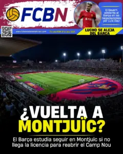 Portada FCBN 19/07/2025: ¿VUELTA A MONTJUÏC?