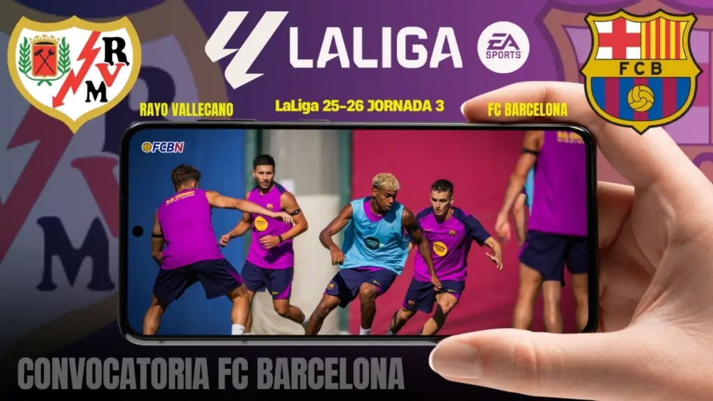Convocatoria OFICIAL del FC Barcelona contra el Rayo Vallecano – LaLiga 2025/26 – Jornada 3