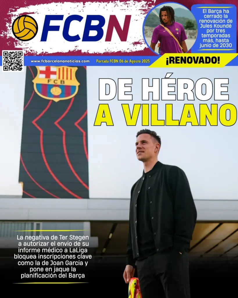 Portada FCBN 06/08/2025: DE HÉROE A VILLANO