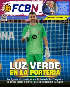 Portada FCBN 14/08/2025:  LUZ VERDE EN LA PORTERÍA