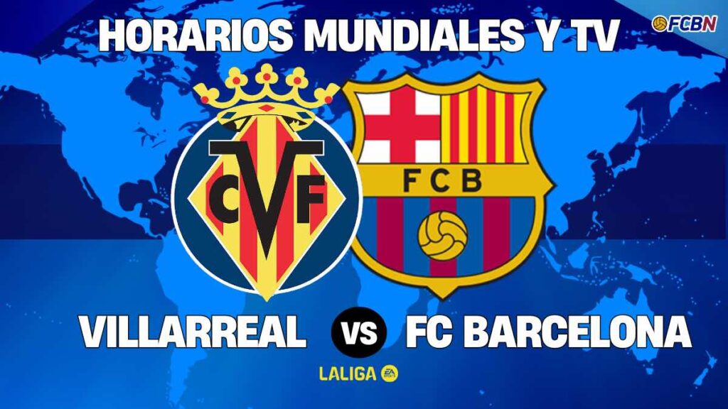 Villarreal vs Barcelona en directo y online: cuándo y dónde ver el partido de LaLiga en TV