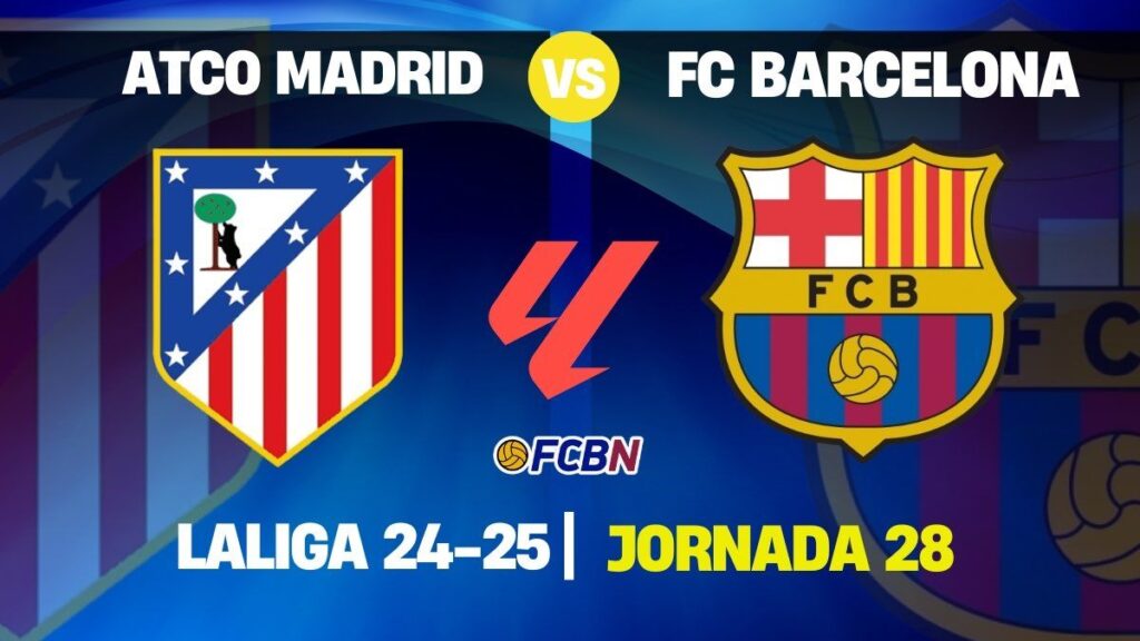 Entradas Atlético Madrid vs FC Barcelona – LaLiga 2024/25