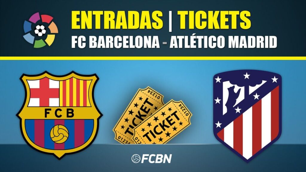 Entradas FC Barcelona-Atlético Madrid – LaLiga Santander 2019-2020