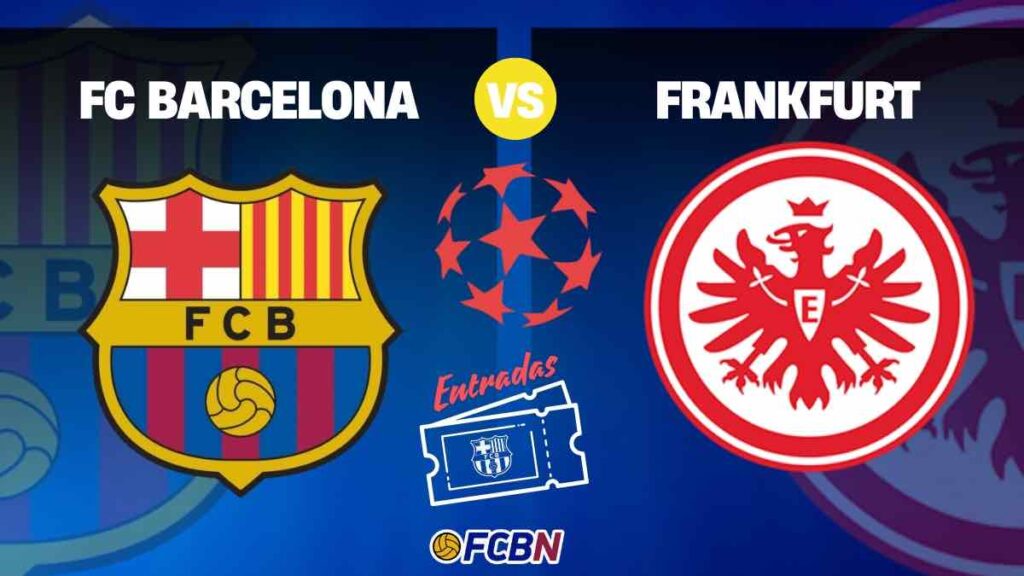 Entradas FC Barcelona vs Eintracht Frankfurt – Champions League 25-26