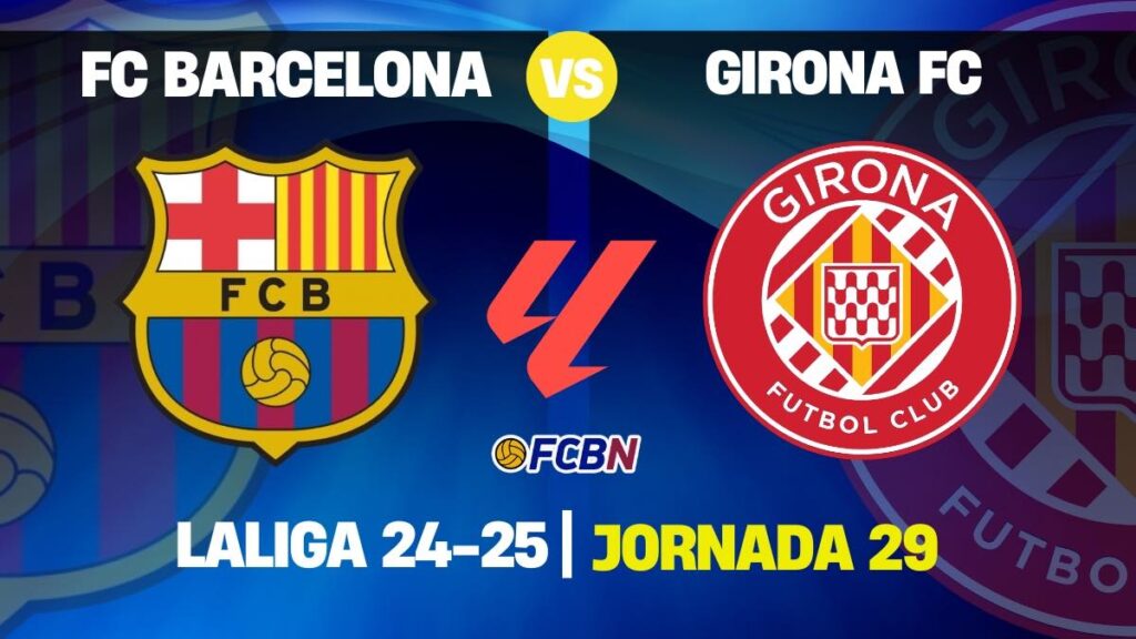 Entradas FC Barcelona vs Girona – La Liga 2024/25