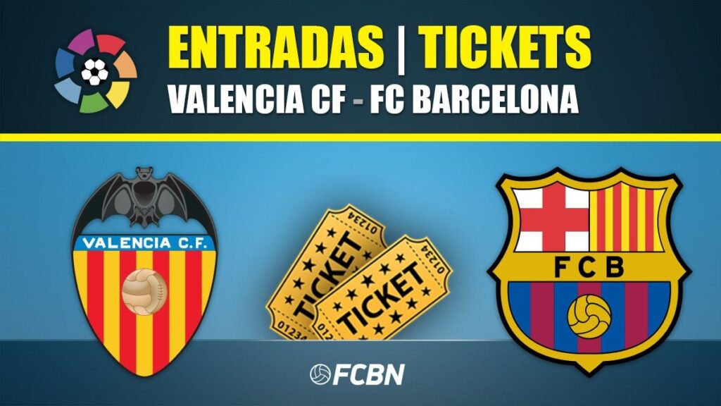 Entradas Valencia CF vs FC Barcelona – LaLiga EA Sports 2024-2025