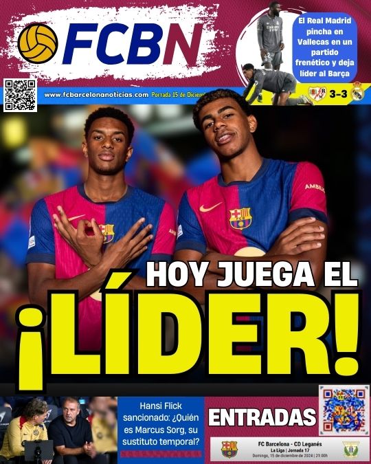 FCBN COVER 15 DECEMBER 2024 FC BARCELONA LEGANÉS LALIGA